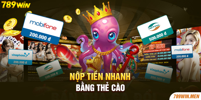 Nộp tiền nhanh bằng thẻ cào