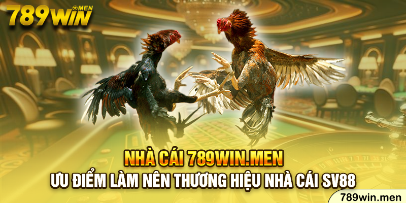 Ưu điểm làm nên thương hiệu nhà cái SV88