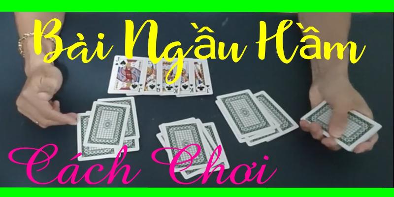 Luật đánh bài ngầu hầm online