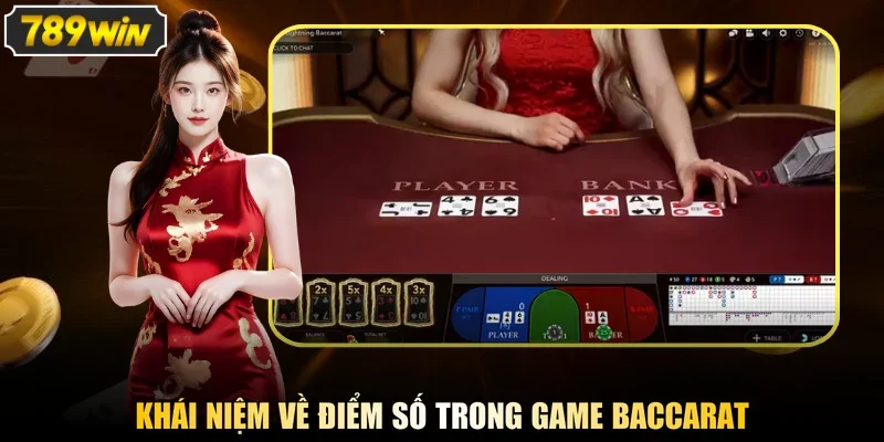 Khái niệm về điểm số trong game baccarat